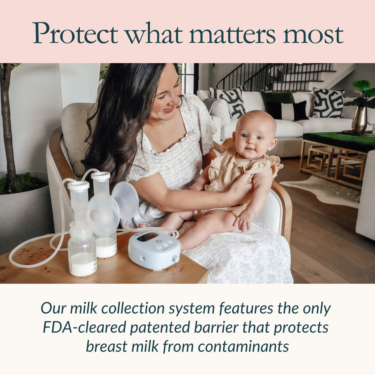 Woman holding a baby with a milk collection system on a table, text about protecting breast milk.